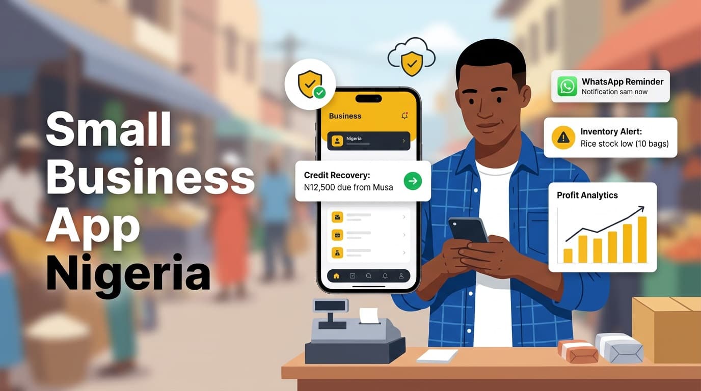 Small Business App Nigeria: Why Digital Tools are the Heart of Success in 2026
